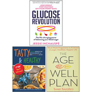 Glucose Revolution By Jessie Inchauspe The Age-Well Plan By Susan