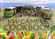 The Original VW Camper Cookbook: 80 Tasty Recipes Specially Composed