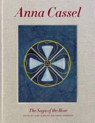 Anna Cassel: The Saga of the Rose