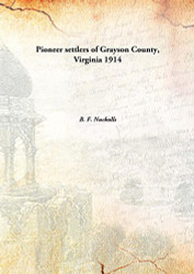Pioneer settlers of Grayson County Virginia