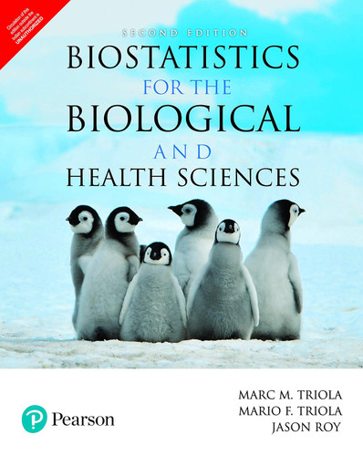 Biostatistics for the Biological and Health Sciences