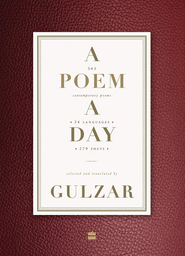 A Poem A Day : 365 Contemporary Poems 34 Languages 279 Poets