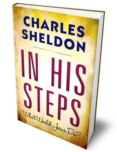In His Steps (Hardcover Library Edition)