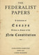 The Federalist Papers: A Collection of Essays Written in Favour of