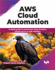 AWS Cloud Automation: In-depth guide to automation using Terraform