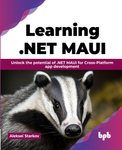 Learning .NET MAUI: Unlock the potential of .NET MAUI for