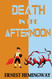 Death In the Afternoon