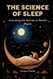 The Science of Sleep: Unlocking the Secrets to Restful Nights