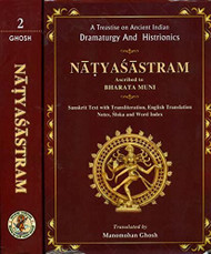 Natyasastram Ascribed to Bharata Muni: A Treatise on Ancient Indian
