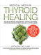 Medical Medium Thyroid Healing