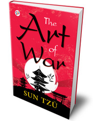 The Art of War: The Original Classic Edition