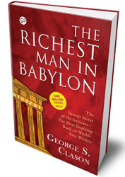 The Richest Man in Babylon: The Original 1926 Edition