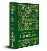 The Greatest Short Stories of Leo Tolstoy