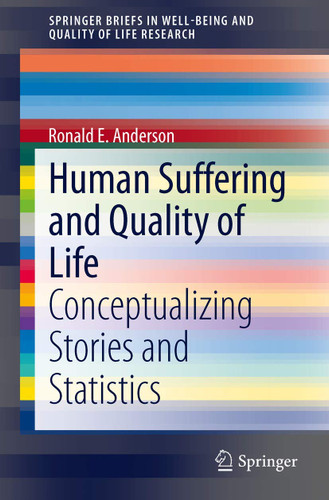 Human Suffering and Quality of Life: Conceptualizing Stories and