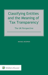 Classifying Entities and the Meaning of 'Tax Transparency': The UK