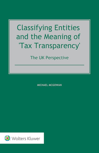 Classifying Entities and the Meaning of 'Tax Transparency': The UK