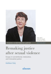 Remaking justice after sexual violence: Essays in conventional