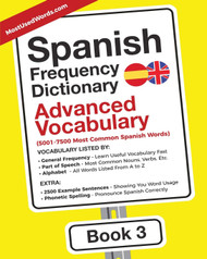 Spanish Frequency Dictionary - Advanced Vocabulary: 5001-7500 Most