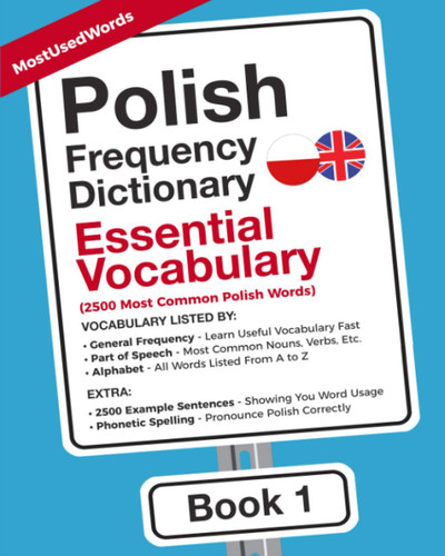 Polish Frequency Dictionary - Essential Vocabulary: 2500 Most Common