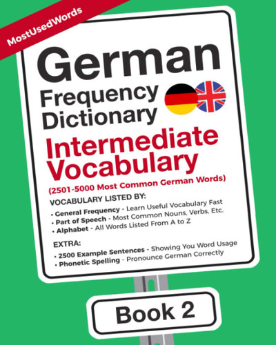 German Frequency Dictionary - Intermediate Vocabulary: 2501-5000 Most