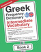 Greek Frequency Dictionary - Intermediate Vocabulary: 2501-5000 Most