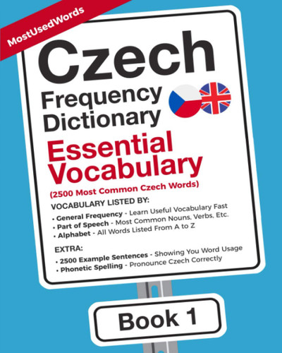 Czech Frequency Dictionary - Essential Vocabulary: 2500 Most Common