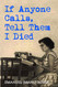 If Anyone Calls Tell Them I Died