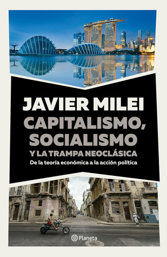 Capitalismo socialismo y la trampa neoclasica
