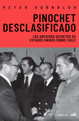 Pinochet desclasificado: Los archivos secretos de Estados Unidos