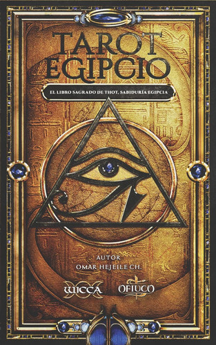 Tarot Egipcio: El Libro Sagrado de Thot Sabiduria Egipcia