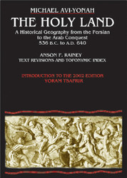 The Holy Land: A Historical Geography from the Persian to the Arab