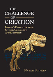 The Challenge of Creation: Judaism's Encounter with Science Cosmology