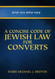 A Concise Code of Jewish Law for Converts
