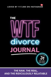 The WTF Divorce Journal