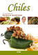 Chiles (La Cocina De Patricia Quintana) (Spanish Version)