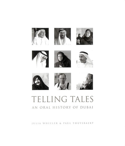 Telling Tales: An Oral History of Dubai