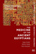 The Medicine of the Ancient Egyptians: 1: Surgery Gynecology
