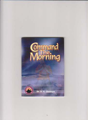 Command the Morning