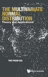 Multivariate Normal Distribution The: Theory and Applications
