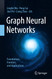 Graph Neural Networks: Foundations Frontiers and Applications