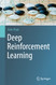 Deep Reinforcement Learning