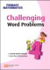 Primary Mathematics Challenging Word Problems 4