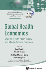 Global Health Economics: Shaping Health Policy In Low- and