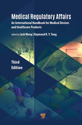 Medical Regulatory Affairs: An International Handbook for Medical