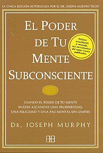 El poder De Tu Mente Subconsciente / The Power Of Your Subconscious