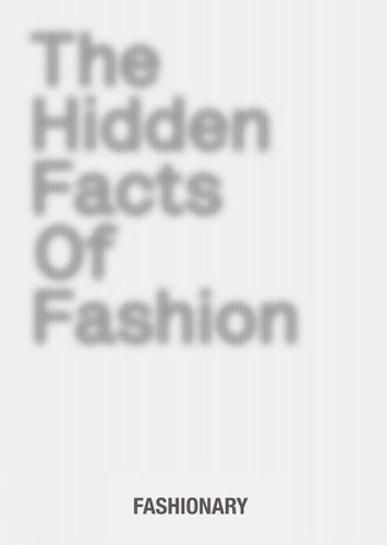 The Hidden Facts of Fashion /anglais
