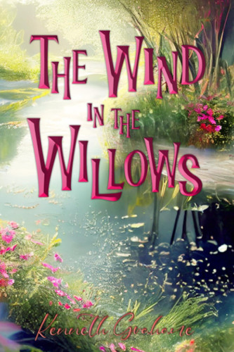The Wind in the Willows