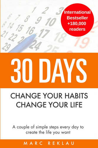 30 Days - Change your habits Change your life: A couple of simple