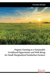 Organic Farming as a Sustainable Livelihood Opportunity and Well-Being