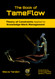 The Book of TameFlow: Theory of Constraints Applied to Knowledge-Work
